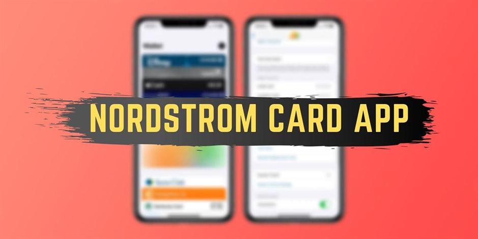 Nordstrom card app