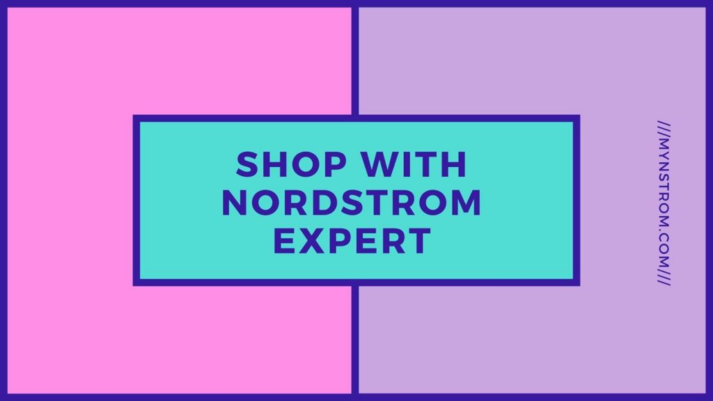 Shop With Nordstrom Expert