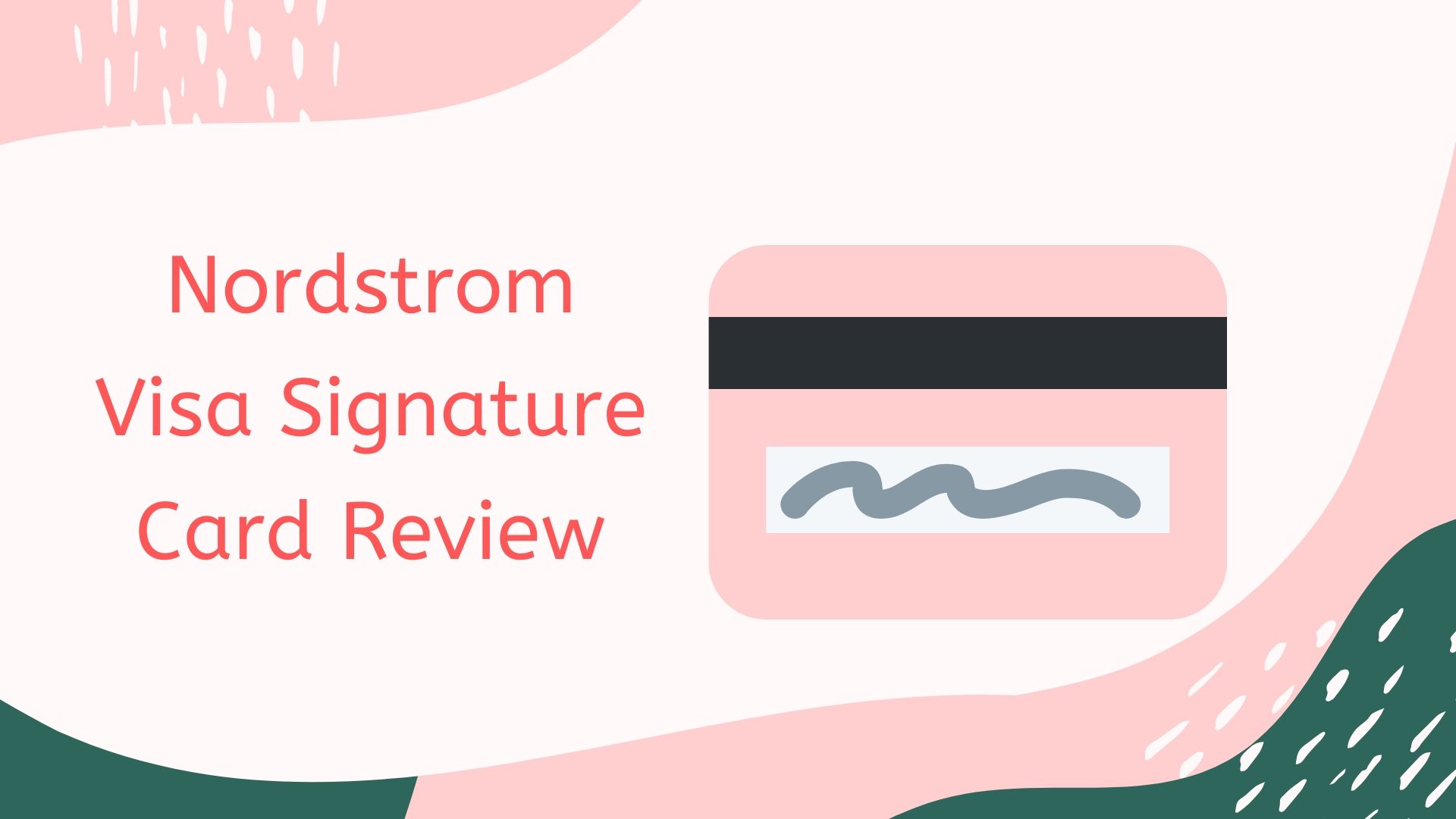 Nordstrom Visa Signature Card Review (1)
